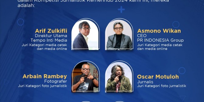 Mengenal Lebih Dekat Juri-juri Kompetisi Jurnalistik Kemenhub 2024